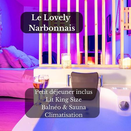 Le Lovely Narbonnais - Balneo & Sauna Narbona Exterior foto